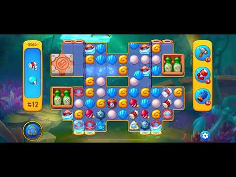 Fishdom level 9515 no boosters フィッシュダム ノーマル