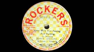 12'' Jr-Delgado - Away with your fussing and fighting -- Jah-Levi (H.Mendell) - Selassie I Veranda