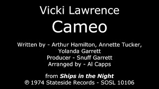 Cameo [1974 2nd B-SIDE SINGLE] Vicki Lawrence - "Ships in the Night" LP