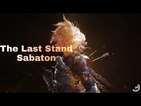 Nightcore - The Last Stand, Sabaton