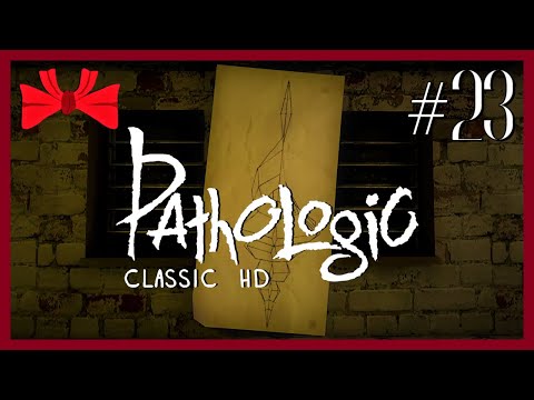 Pathologic HD | Imposter Syndrome (23) - Blindish Let's Play [Gameplay] [Playthrough] [Bachelor]