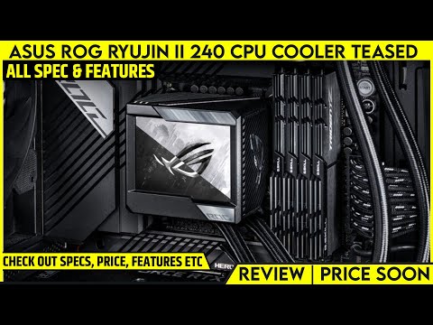 Aušintuvas ASUS ROG Ryujin II 240 video