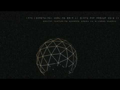Into (Something) Healing Rain - Easton featuring Roxanne Emery vs Richard Durand
