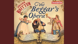 The Beggar's Opera, Op. 43: Act I: My heart was so free (Macheath, Polly)