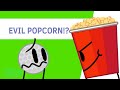 BFDI TPOT 6 The Beware Of The Evil Popcorn