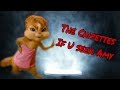 The Chipettes If U Seek Amy