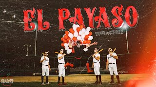 El Payaso Lyrics English Translation