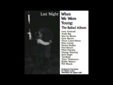 Mark Murphy & Fred Hersch - Last Night When We Were Young