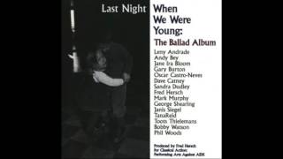 Mark Murphy &amp; Fred Hersch - Last Night When We Were Young