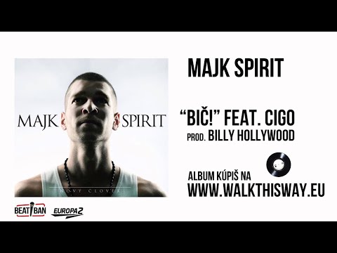 Majk Spirit ft. CIGO - Bič! (prod. BILLY HOLLYWOOD) |Official Audio|