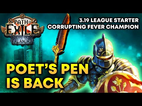 Champion of the Poet's Pen | Corrupting Fever Champion 3.19