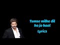 Tumse Milke Dilka Jo Haal Song Lyrics Shahrukh Khan Sha Lyrics