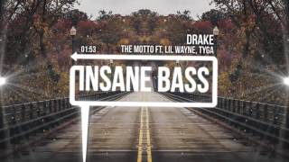 Drake - The Motto ft. Lil Wayne, Tyga (Bass Boosted)