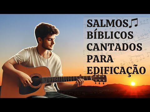 [2024] Salmos | Hinos | Cânticos Espirituais
