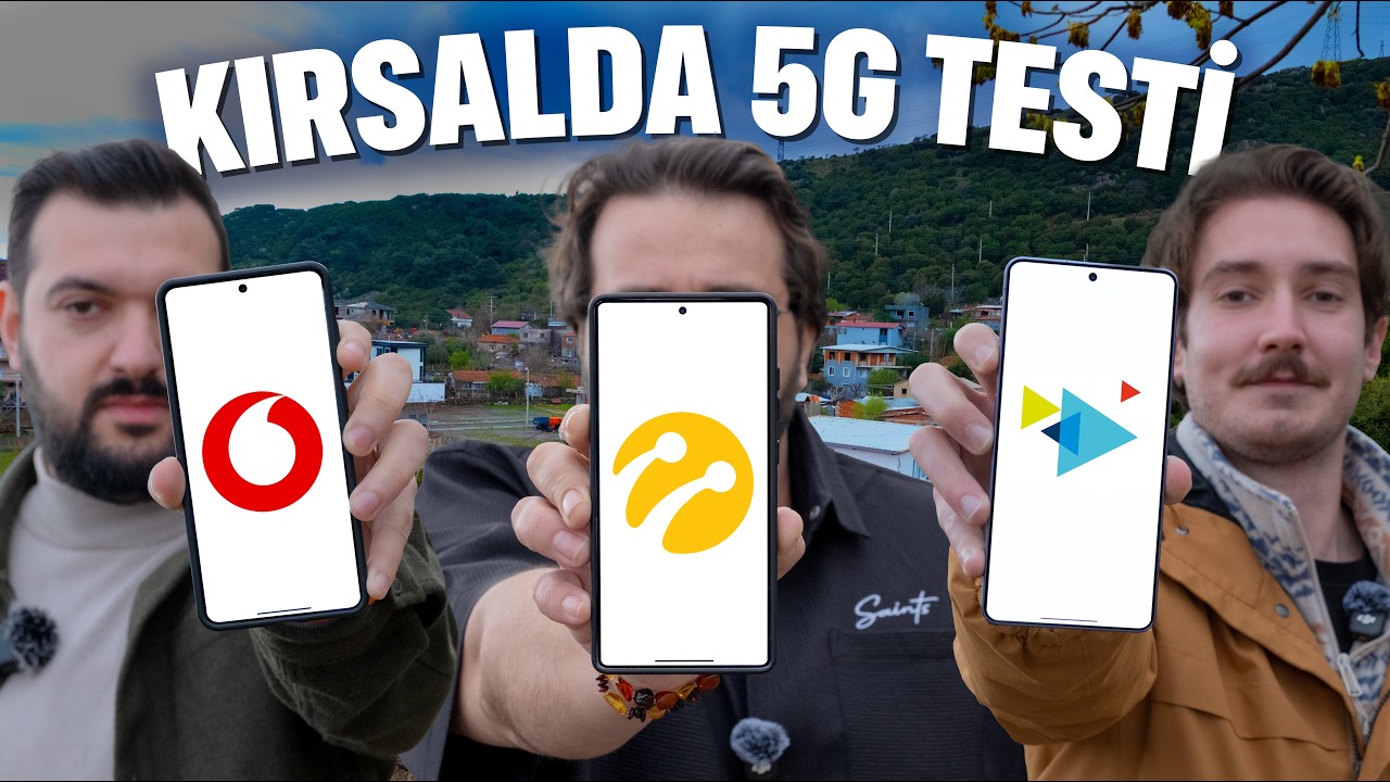 Turkcell, Vodafone ve Turk Telekom'un 5G Performansını Şehirde Dağda Bayırda Test Ettik [Video]