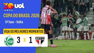 JUVENTUDE 3 X 1 SÃO PAULO | MELHORES MOMENTOS | COPA DO BRASIL 2026