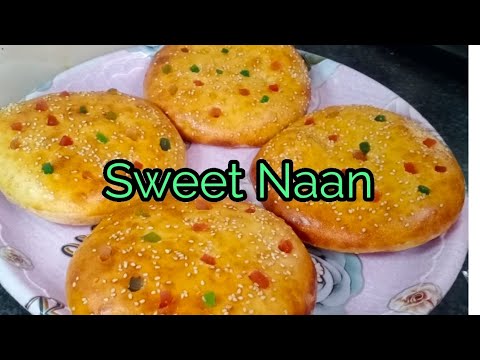Sweet Naan Recipe Ramadan Special Recipe Sweet Round Bread Recipe Naan Recipe Tutti fruity Naan .