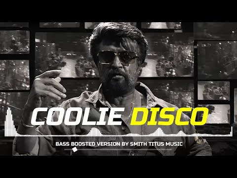Coolie Disco (Trending Version) Bass Boosted Song From Coolie