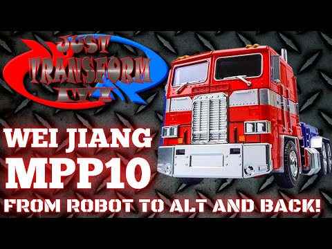 JUST TRANSFORM IT!: Wei Jiang MPP10 (Optimus Prime)
