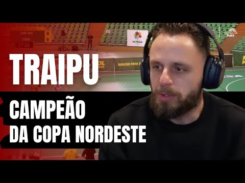 TRAIPU É CAMPÃO DA COPA NORDESTE DE FUTSAL