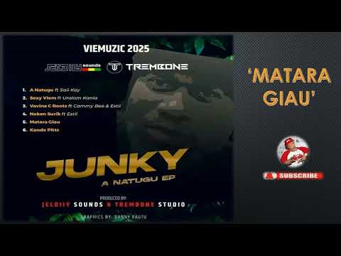 MATARA GIAU (2025) - JUNKY (EP Album)🔥🔥🔥