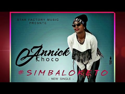 Annick choco - Simba Loketo - audio