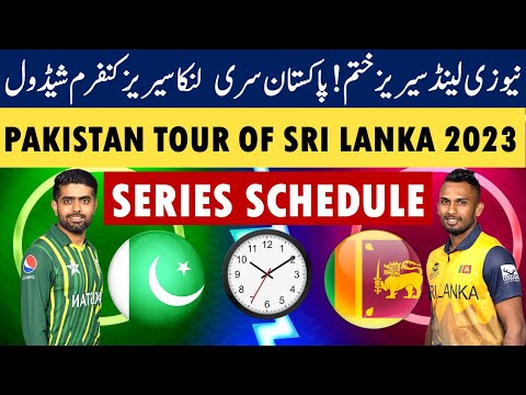 Pakistan vs Sri Lanka Series Schedule 2023 | Pakistan tour of Sri Lanka 2023 Schedule & Time