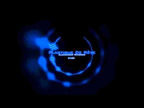 Plastique De Rêve 🔞❌ [ELECTRO]