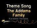 The Addams Family Theme Song (Karaoke Version ...