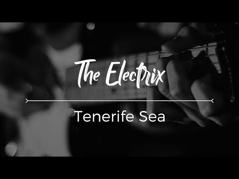 Tenerife Sea by Ed Sheeran cover - The Electrix