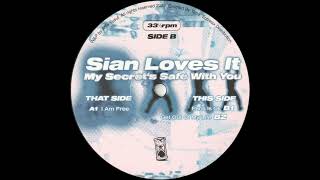 Sian Loves It - Get Out Of My Life