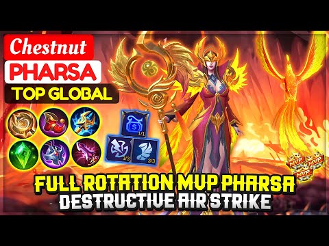 Full Rotation MVP Pharsa, Destructive Air Strike [ Top 8 Global Pharsa ] Chestnut - Mobile Legends