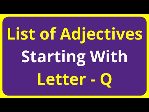List of Adjectives Words Starting With Letter - Q