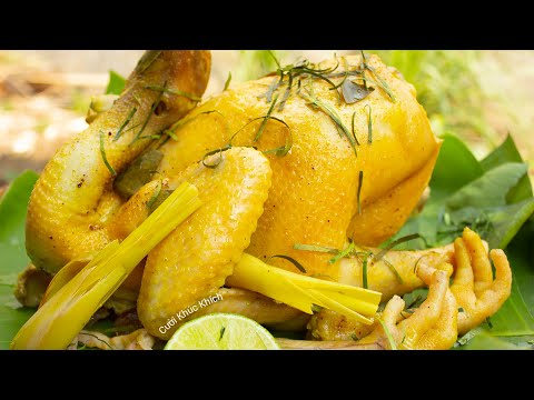 LUỘC GÀ KHÔNG NƯỚC CHỈ CẦN THÊM SẢ LÁ CHANH LÀ NGON CỰC KỲ - CKK