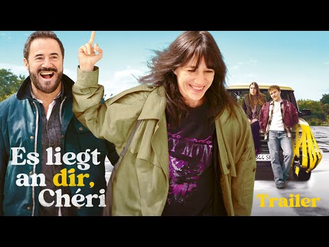 Trailer-Vorschau: Es liegt an dir, Chéri