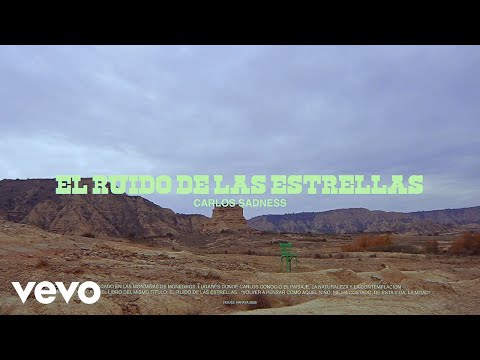 Carlos Sadness - El Ruido De Las Estrellas (Lyric Video)