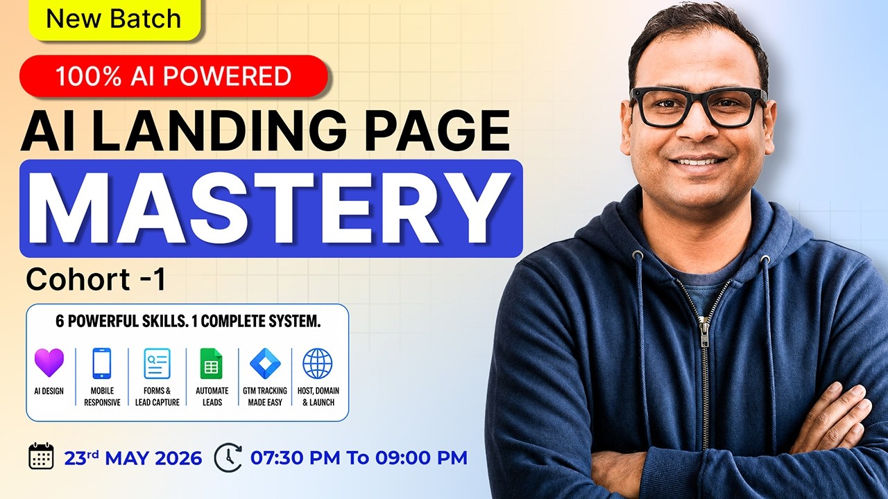 AI Landing Page Mastery Course - New Live Batch Launched