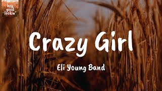 Crazy Girl - Eli Young Band (Lyrics)