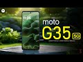 Moto G35 5G Price Official Look Design Specifications Camera Features Motog35 5g