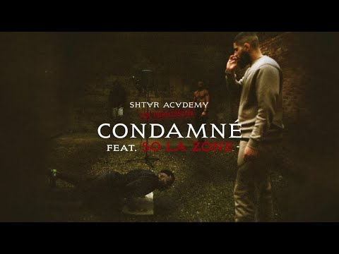 Shtar Academy ft. So La Zone - Condamné (Visualizer)