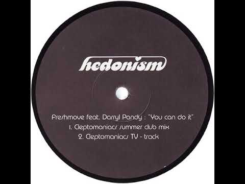 Freshmove Feat  Darryl Pandy ‎– You Can Do It (Cleptomaniacs TV Track)