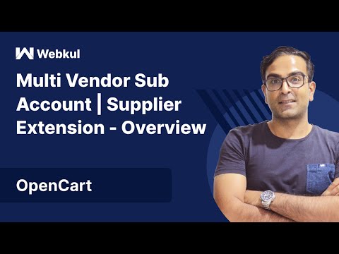 OpenCart Multi Vendor Sub Account Plugin  - Overview