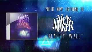 We As Maker - Reality Wall (Lyric Video)