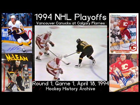 1994 R1G1 Calgary Flames vs Vancouver Canucks. (Pavel Bure vs Theoren Fleury). HD VHS to Digital