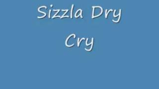 Sizzla Dry Cry