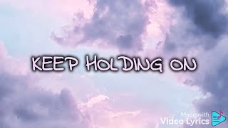 Avril Lavigne - Keep Holding On Lyrics
