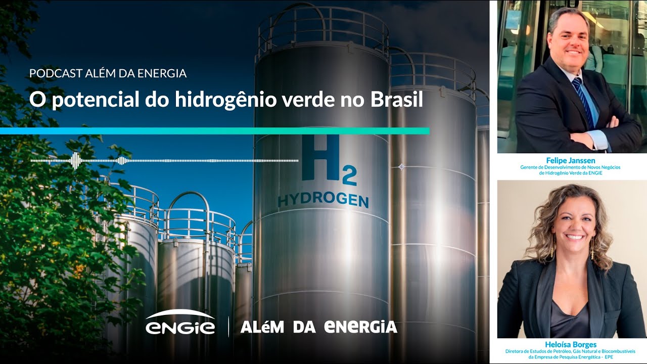 O potencial do hidrogênio verde no Brasil - Podcast Além da Energia