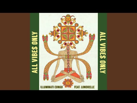 All Vibes Only (feat. Londrelle)