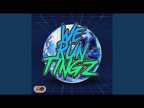 We Run Tingz
