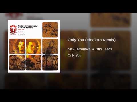Only You (Elecktro Remix)